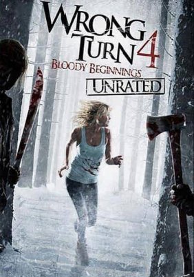 Wrong Turn 4: Bloody Beginnings (2011)