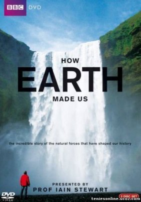 How Earth Made Us (2010)