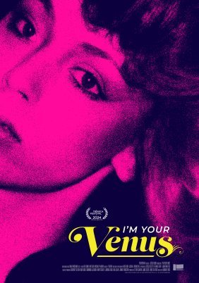 I'm Your Venus (2024)