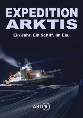 Arctic Drift - A Year In The Ice / Expedition Arktis - Ein Jahr. Ein Schiff. Im Eis. (2020)