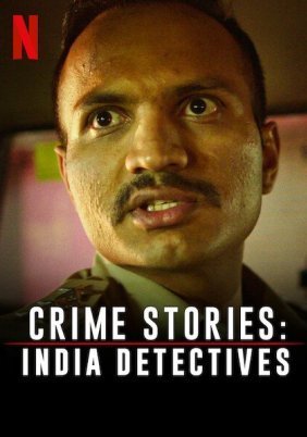 Crime Stories: India Detectives (2021)