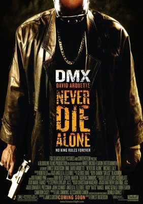 Never Die Alone (2004)