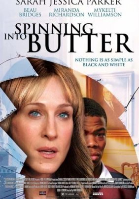 Spinning Into Butter (2007)