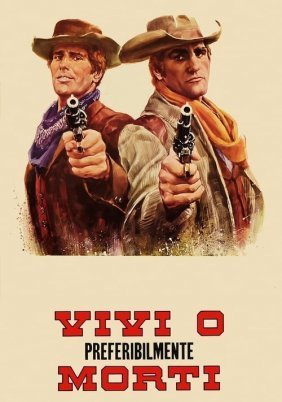 Alive or Preferably Dead / Vivi o preferibilmente morti (1969)