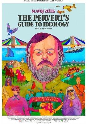 The Pervert's Guide to Ideology (2012)