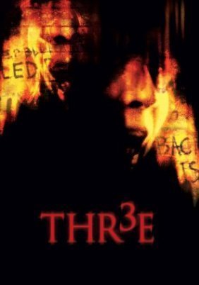 Thr3e (2006)