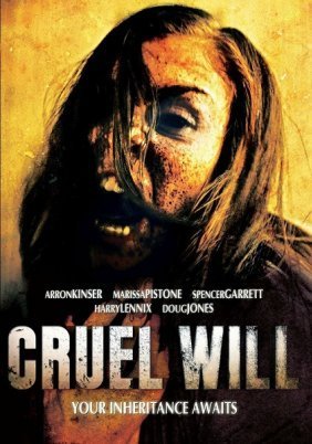 Cruel Will (2014)