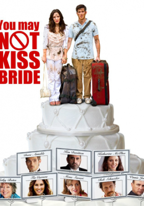 You May Not Kiss the Bride (2011)