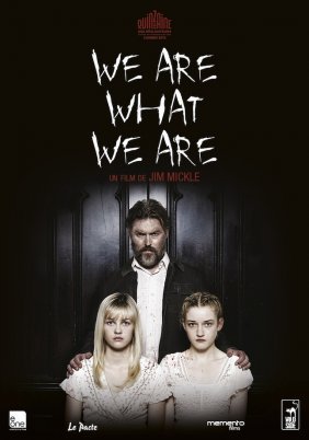We Are What We Are (2013)