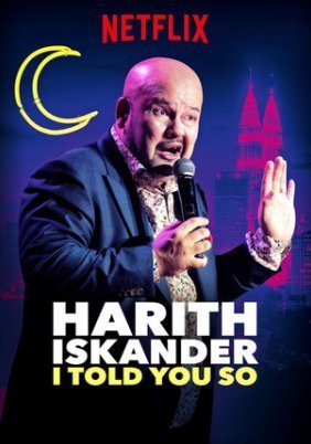 Harith Iskander: I Told You So (2018) TV Movie