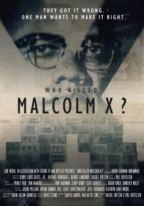 Who Killed Malcolm X? (2019)