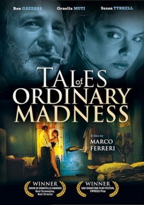 Storie di ordinaria follia / Tales of Ordinary Madness (1981)