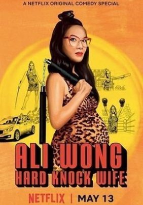 Ali Wong: Hard Knock Wife (2018)