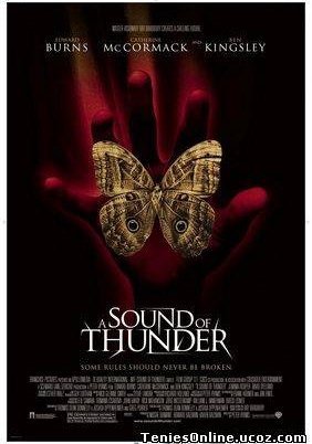 A Sound of Thunder / Η Λάμψη του Κεραυνού (2005)