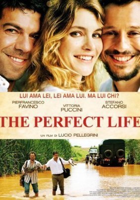 The Perfect Life / La vita facile (2011)