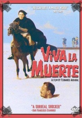Viva la muerte / Long Live Death / Ζήτω ο θάνατος (1971)