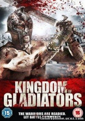 Kingdom of Gladiators (2011)