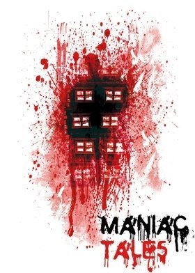 Maniac Tales (2016)