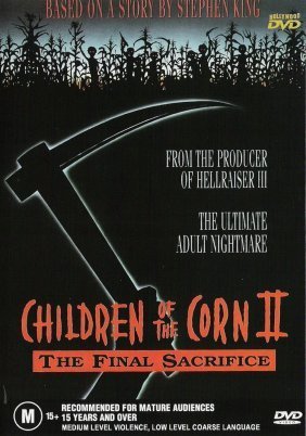 Children of the Corn II: The Final Sacrifice (1992)