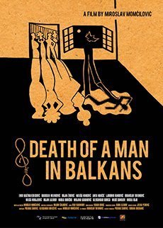 Death of a Man in the Balkans  / Smrt coveka na Balkanu (2012)