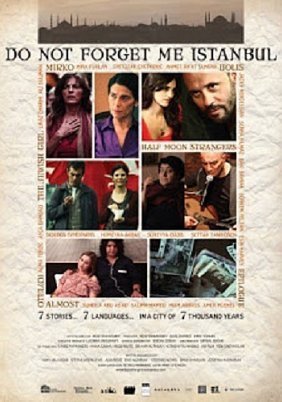 Η αξέχαστη Πόλη / Do Not Forget Me Istanbul (2010)