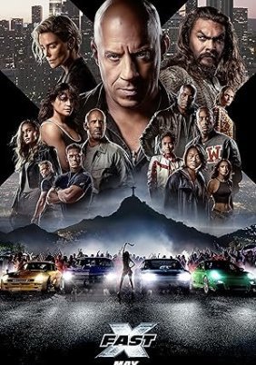 Fast and the Furious 10 / Fast X (2023)