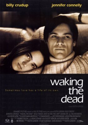 Waking the Dead / Επικίνδυνες αναμνήσεις (2000)