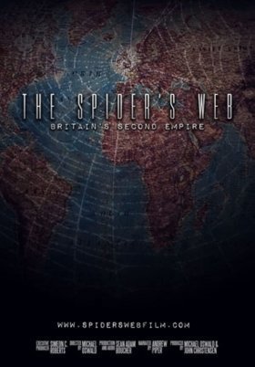 The Spider's Web: Britain's Second Empire (2017)
