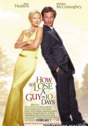 How to Lose a Guy in 10 Days / Πώς να Χωρίσετε σε 10 Μέρες (2003)