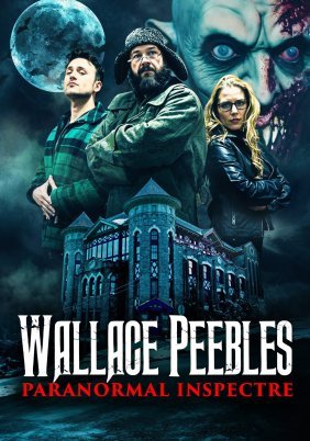 Wallace Peebles Paranormal Inspectre (2025)