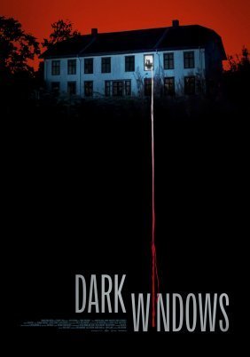 Dark Windows (2023)