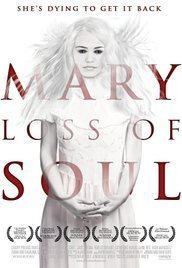 Mary Loss of Soul (2015)