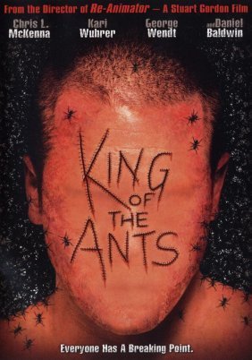 King of the Ants (2003)