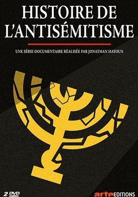 Η Ιστορία Του Αντισημιτισμού / A History of Antisemitism / Histoire de l'antisémitisme (2022)
