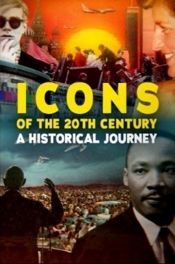 Icons of the 20th Century: An Historical Journey