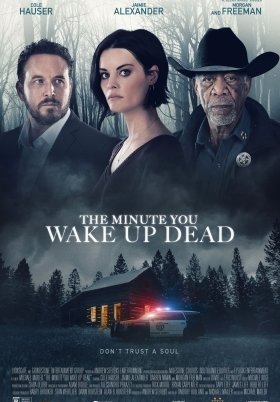 The Minute You Wake Up Dead (2022)