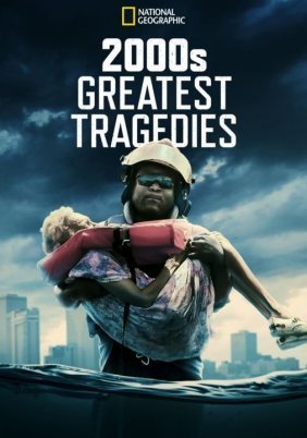 2000s Greatest tragedies (2015)