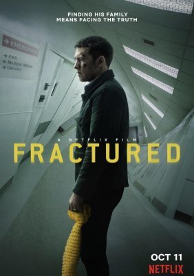Fractured / Το Κάταγμα (2019)