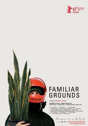 Familiar Grounds / En Terrains Connus (2011)