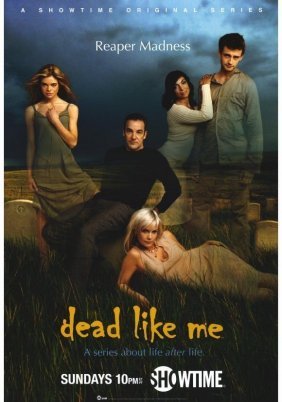 Dead Like Me (2003)