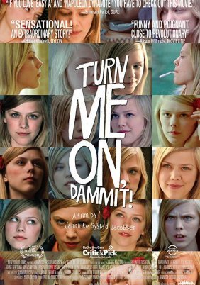 Turn Me On, Dammit! (2011)