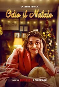 Τα Μισώ τα Χριστούγεννα / I Hate Christmas / Odio Il Natale (2022)