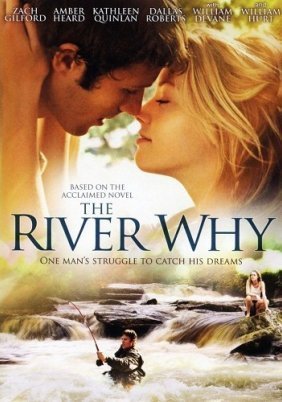 The River Why (2010)