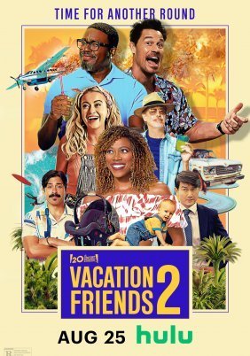 Vacation Friends 2 (2023)