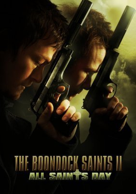 The Boondock Saints II: All Saints Day (2009)