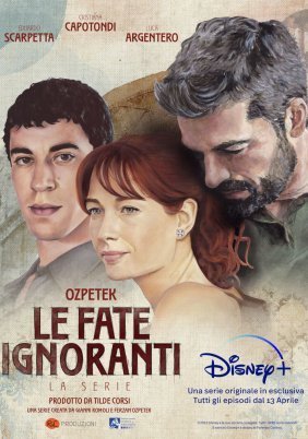 The Ignorant Angels / Le fate ignoranti (2022)
