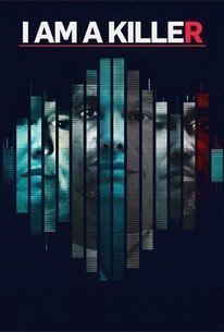 I Am a Killer (2018)
