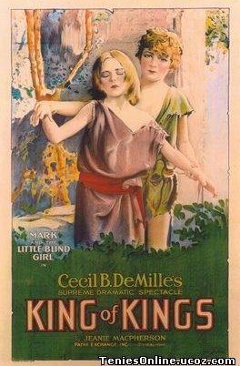 The King of Kings / Ο Βασιλεύς των Βασιλέων (1927)