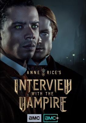 Interview with the Vampire (2022)