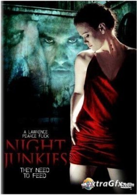 Night Junkies (2007)